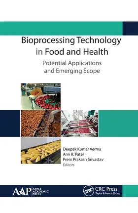 Verma / Patel / Srivastav |  Bioprocessing Technology in Food and Health | Buch |  Sack Fachmedien