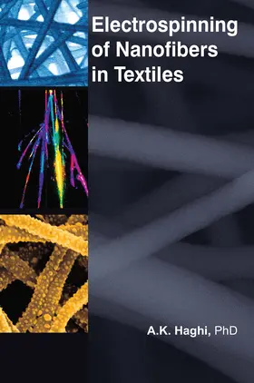Haghi | Electrospinning of Nanofibers in Textiles | Buch | 978-1-77463-195-9 | www.sack.de