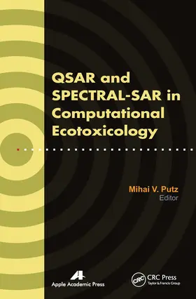 Putz | Qsar and Spectral-Sar in Computational Ecotoxicology | Buch | 978-1-77463-202-4 | sack.de