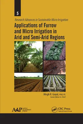 Goyal |  Applications of Furrow and Micro Irrigation in Arid and Semi-Arid Regions | Buch |  Sack Fachmedien