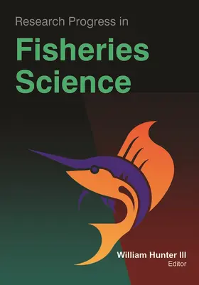 Hunter | Research Progress in Fisheries Science | Buch | 978-1-77463-243-7 | www.sack.de