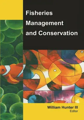 Hunter | Fisheries Management and Conservation | Buch | 978-1-77463-244-4 | sack.de