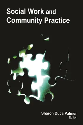 Palmer |  Social Work and Community Practice | Buch |  Sack Fachmedien