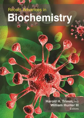 Trimm / Hunter Jr. | Recent Advances in Biochemistry | Buch | 978-1-77463-257-4 | www.sack.de