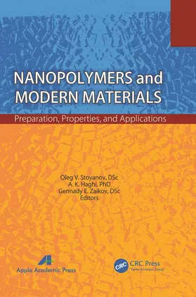 Stoyanov / Haghi / Zaikov |  Nanopolymers and Modern Materials | Buch |  Sack Fachmedien