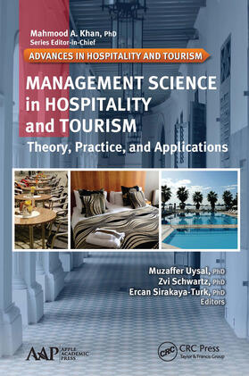 Uysal / Schwartz / Sirakaya-Turk | Management Science in Hospitality and Tourism | Buch | 978-1-77463-297-0 | sack.de