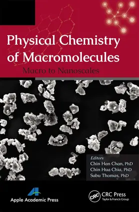 Chan / Chia / Thomas |  Physical Chemistry of Macromolecules | Buch |  Sack Fachmedien
