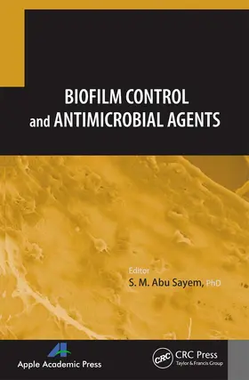 Sayen |  Biofilm Control and Antimicrobial Agents | Buch |  Sack Fachmedien