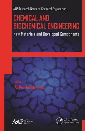 Pourhashemi / Zaikov / Haghi |  Chemical and Biochemical Engineering | Buch |  Sack Fachmedien