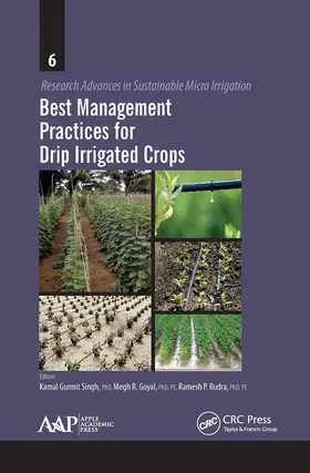 Singh / Goyal / Rudra |  Best Management Practices for Drip Irrigated Crops | Buch |  Sack Fachmedien