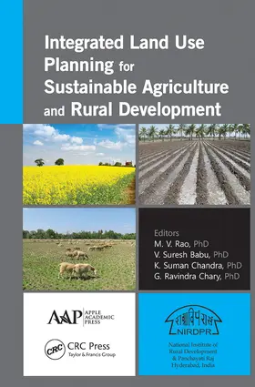 Rao / Babu / Chandra |  Integrated Land Use Planning for Sustainable Agriculture and Rural Development | Buch |  Sack Fachmedien