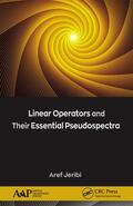 Jeribi |  Linear Operators and Their Essential Pseudospectra | Buch |  Sack Fachmedien