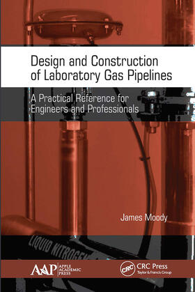 Moody | Design and Construction of Laboratory Gas Pipelines | Buch | 978-1-77463-414-1 | sack.de