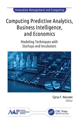 Nourani |  Computing Predictive Analytics, Business Intelligence, and Economics | Buch |  Sack Fachmedien