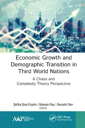 Erçetin / Ray / Sen |  Economic Growth and Demographic Transition in Third World Nations | Buch |  Sack Fachmedien