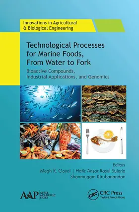 Goyal / Kirubanandan / Suleria |  Technological Processes for Marine Foods, From Water to Fork | Buch |  Sack Fachmedien