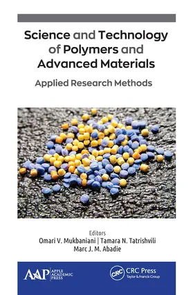 Mukbaniani / Tatrishvili / Abadie |  Science and Technology of Polymers and Advanced Materials | Buch |  Sack Fachmedien