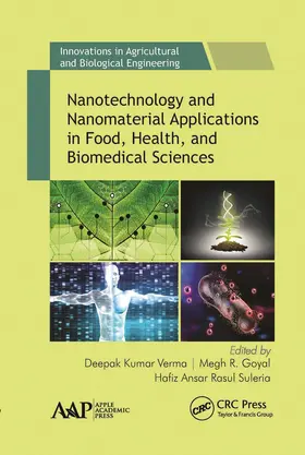 Kumar Verma / Goya / Rasul Suleria |  Nanotechnology and Nanomaterial Applications in Food, Health, and Biomedical Sciences | Buch |  Sack Fachmedien
