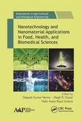 Kumar Verma / Rasul Suleria / Goya |  Nanotechnology and Nanomaterial Applications in Food, Health, and Biomedical Sciences | Buch |  Sack Fachmedien