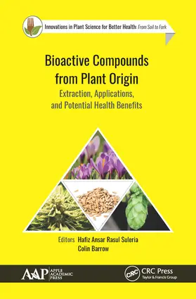 Rasul Suleria / Barrow |  Bioactive Compounds from Plant Origin | Buch |  Sack Fachmedien