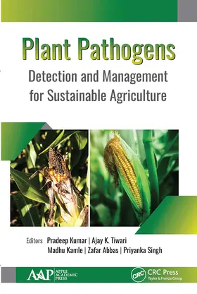 Kumar / Tiwari / Kamle |  Plant Pathogens | Buch |  Sack Fachmedien