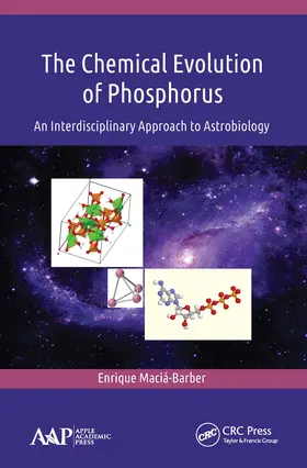 Macia-Barber | The Chemical Evolution of Phosphorus | Buch | 978-1-77463-482-0 | www.sack.de