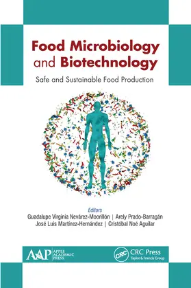 Prado-Barragan / Nevárez-Moorillón / Aguilar |  Food Microbiology and Biotechnology | Buch |  Sack Fachmedien