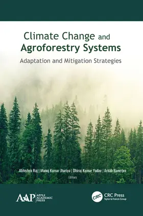 Raj / Jhariya / Yadav | Climate Change and Agroforestry Systems | Buch | 978-1-77463-514-8 | sack.de