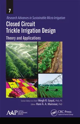 Goyal / Mansour |  Closed Circuit Trickle Irrigation Design | Buch |  Sack Fachmedien