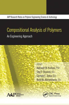 Kochnev / Stoyanov / Zaikov | Compositional Analysis of Polymers | Buch | 978-1-77463-562-9 | www.sack.de