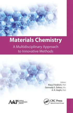 Friedrich / Zaikov / Haghi | Materials Chemistry | Buch | 978-1-77463-579-7 | www.sack.de