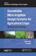 Goyal / Panigrahi |  Sustainable Micro Irrigation Design Systems for Agricultural Crops | Buch |  Sack Fachmedien