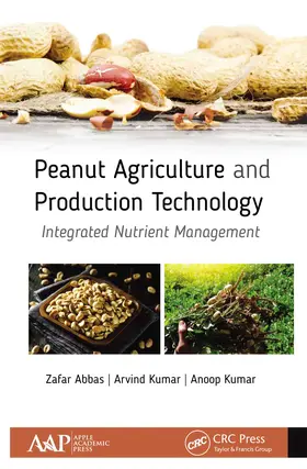Abbas / Kumar | Peanut Agriculture and Production Technology | Buch | 978-1-77463-634-3 | sack.de