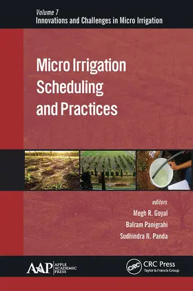 Goyal / Panigrahi / Panda |  Micro Irrigation Scheduling and Practices | Buch |  Sack Fachmedien