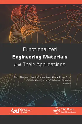 Thomas / Kalarikkal / C. V. |  Functionalized Engineering Materials and Their Applications | Buch |  Sack Fachmedien
