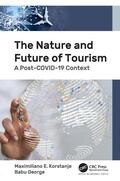 Korstanje / George |  The Nature and Future of Tourism | Buch |  Sack Fachmedien