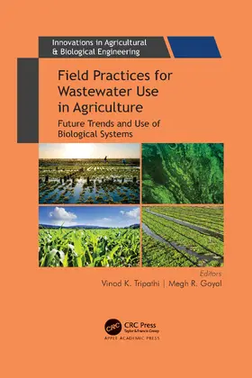 Goyal / Tripathi |  Field Practices for Wastewater Use in Agriculture | Buch |  Sack Fachmedien