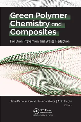 Kanwar Rawat / Stoica / Haghi |  Green Polymer Chemistry and Composites | Buch |  Sack Fachmedien