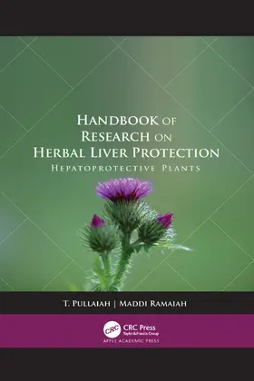 Ramaiah / Pullaiah |  Handbook of Research on Herbal Liver Protection | Buch |  Sack Fachmedien