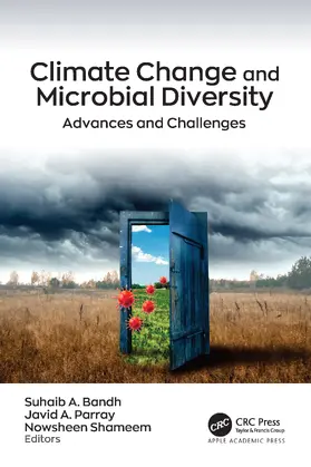Bandh / Parray / Shameem | Climate Change and Microbial Diversity | Buch | 978-1-77463-783-8 | sack.de