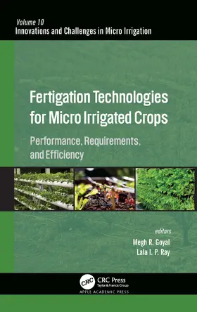 Goyal / Ray |  Fertigation Technologies for Micro Irrigated Crops | Buch |  Sack Fachmedien