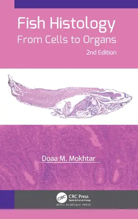 Mokhtar | Fish Histology | Buch | 978-1-77463-790-6 | www.sack.de