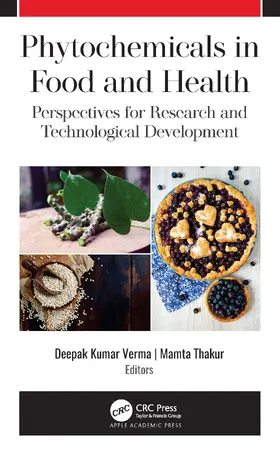Kumar Verma / Thakur | Phytochemicals in Food and Health | Buch | 978-1-77463-814-9 | sack.de