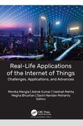 Mangla / Kumar / Mehta |  Real-Life Applications of the Internet of Things | Buch |  Sack Fachmedien