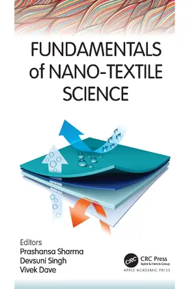 Sharma / Singh / Dave | Fundamentals of Nano-Textile Science | Buch | 978-1-77463-861-3 | sack.de