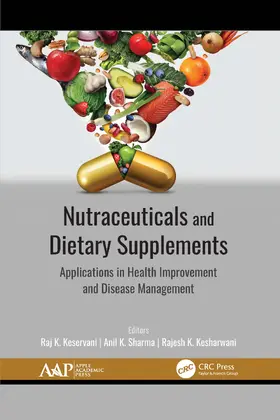 Keservani / Sharma / Kesharwani |  Nutraceuticals and Dietary Supplements | Buch |  Sack Fachmedien