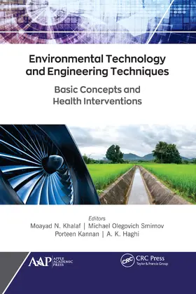 Khalaf / Kannan / Haghi | Environmental Technology and Engineering Techniques | Buch | 978-1-77463-903-0 | www.sack.de