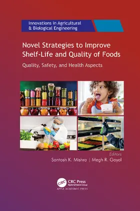Mishra / Goyal |  Novel Strategies to Improve Shelf-Life and Quality of Foods | Buch |  Sack Fachmedien
