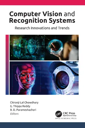 Chowdhary / Reddy / Parameshachari | Computer Vision and Recognition Systems | Buch | 978-1-77463-936-8 | www.sack.de