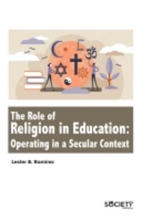 Ramirez | The Role of Religion in Education: Operating in a Secular Context | Buch | 978-1-77469-031-4 | sack.de